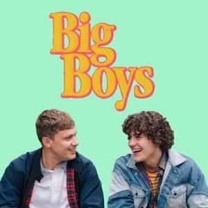 Big Boys una serie autobiográfica sobre la vida